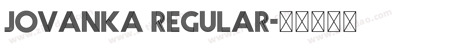 Jovanka Regular字体转换